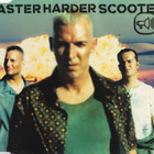 Scooter – Faster Harder Scooter CDS - pikkukuva 1