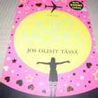 Jojo Moyes Jos olisit tässä -nid - pikkukuva 1