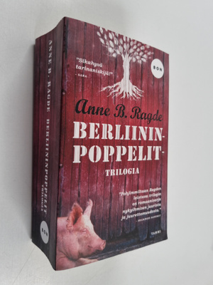 Anne B. Ragde : Berliininpoppelit-trilogia