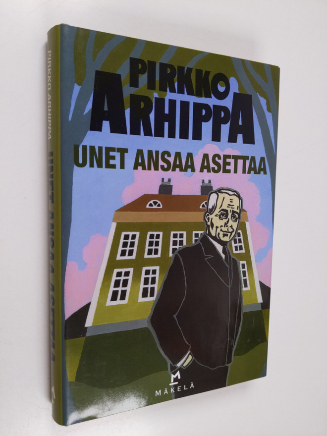 Pirkko Arhippa : Unet ansaa asettaa : jännitysromaani