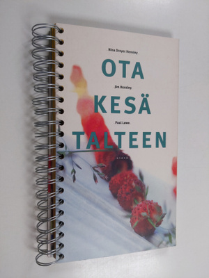 Nina Dreyer Hensley : Ota kesä talteen