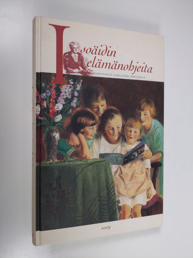 Isoäiti : Isoäidin elämänohjeita