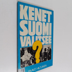 Paavo Hiltunen : Kenet Suomi valitsee - pikkukuva 1