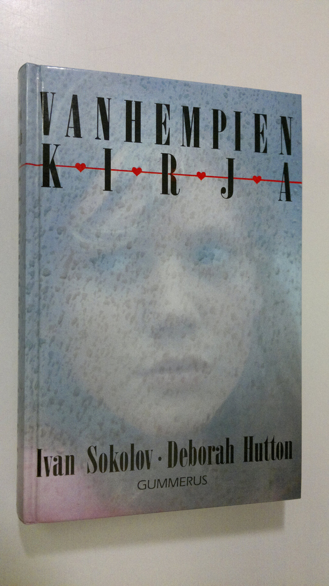 Ivan Sokolov : Vanhempien kirja : kuinka tulla toimeen la...