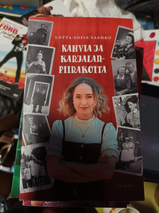 Lotta-Sofia Saahko Kahvia ja karjalanpiirakoita