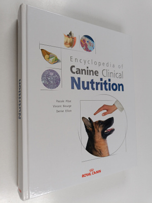 Pascale Pibot : Encyclopedia of canine clinical nutrition