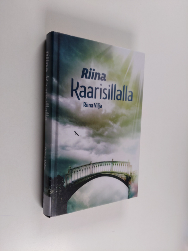 Riina Vilja : Riina kaarisillalla