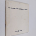 Lohjan reserviupseerikerho : 1936-1976 - pikkukuva 1