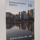 Kotikaupunkini Kerava 16 - Kerava-seura ry:n julkaisuja - pikkukuva 1