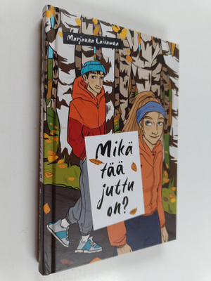 Marjaana Laivamaa : Mikä tää juttu on?