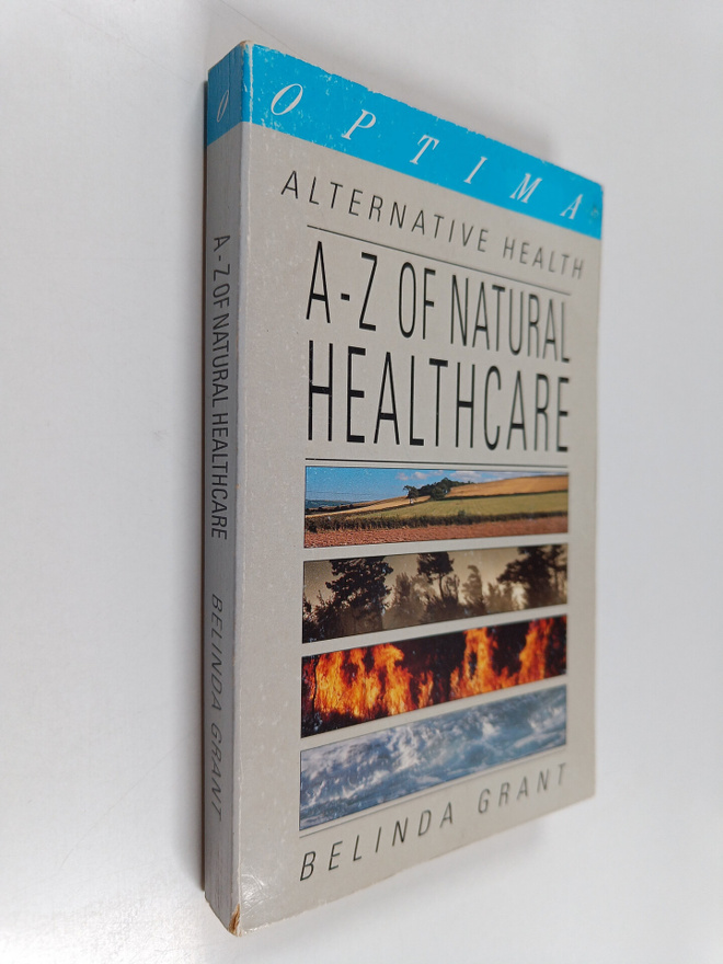 Belinda Grant : A-Z of Natural Healthcare