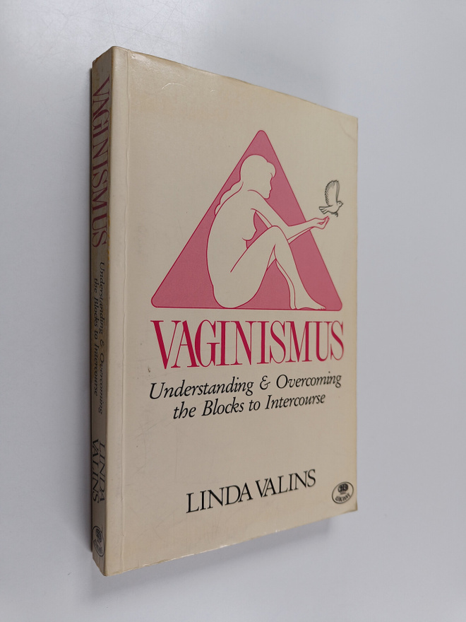 Linda Valins : Vaginismus - Understanding & Overcoming th...