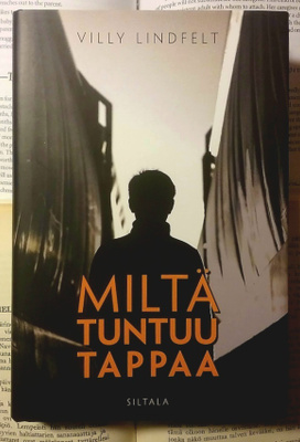 Villy Lindfelt - Miltä tuntuu tappaa (sid.)