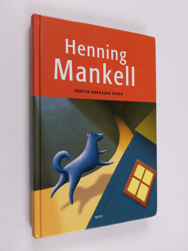 Henning Mankell : Tähtiin karkaava koira