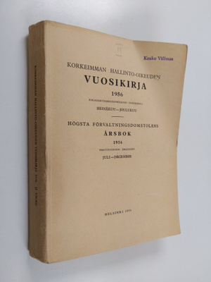 Korkeimman hallinto-oikeuden vuosikirja 1956 : heinäkuu-j...