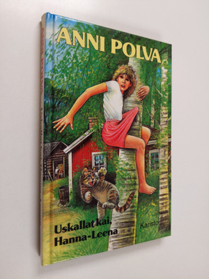 Anni Polva : Uskallat kai, Hanna-Leena