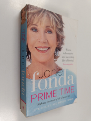 Jane Fonda : Prime Time - Love, Health, Sex, Fitness, Fri...