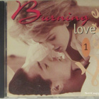Various • Burning Love 1 CD - pikkukuva 1