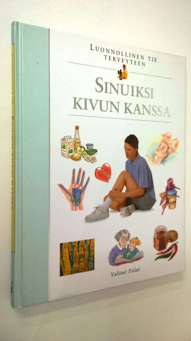 Tuulikki (suom.) Valta : Sinuiksi kivun kanssa
