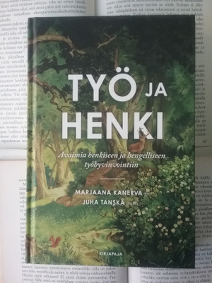 Kanerva, Tanska - Työ ja henki (sid.)