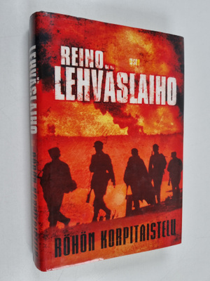 Reino Lehväslaiho : Röhön korpitaistelu
