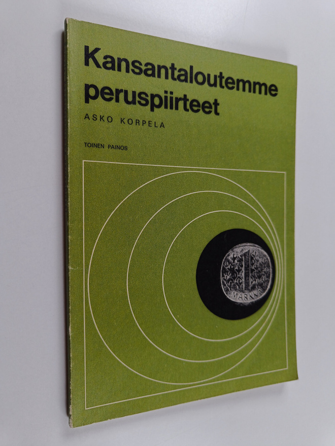 Asko Korpela : Kansantaloutemme peruspiirteet