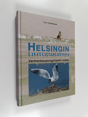 Leo Lehtonen : Helsingin lintuparatiisi : Vanhankaupungin...