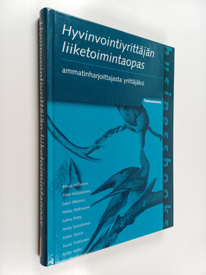 Hyvinvointiyrittäjän liiketoimintaopas : ammatinharjoitta...