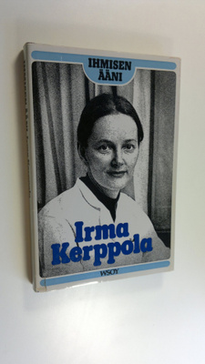 Irma Kerppola : Ihmisen ääni