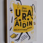 Uraäidin selviytymisopas : tarinoita ruuhkavuosien kuning... - pikkukuva 1