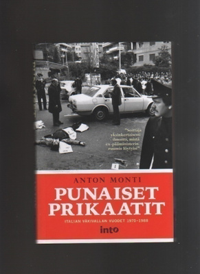 Monti, Anton: Punaiset prikaatit, Into 2015, skp., K4