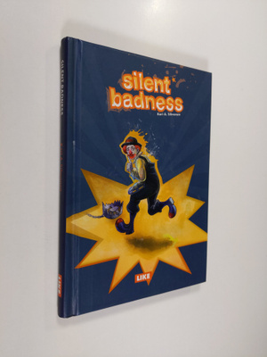 Kari A. Sihvonen : Silent badness