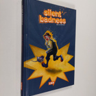 Kari A. Sihvonen : Silent badness - pikkukuva 1