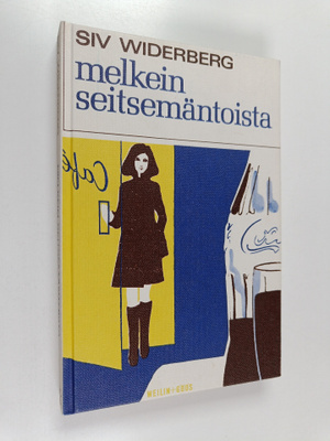 Siv Widerberg : Melkein seitsemäntoista