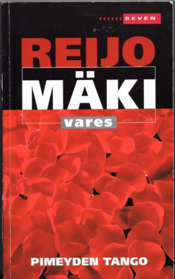 Reijo Mäki: PIMEYDEN TANGO (pokkari)