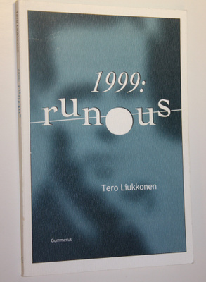 Tero Liukkonen : 1999: runous