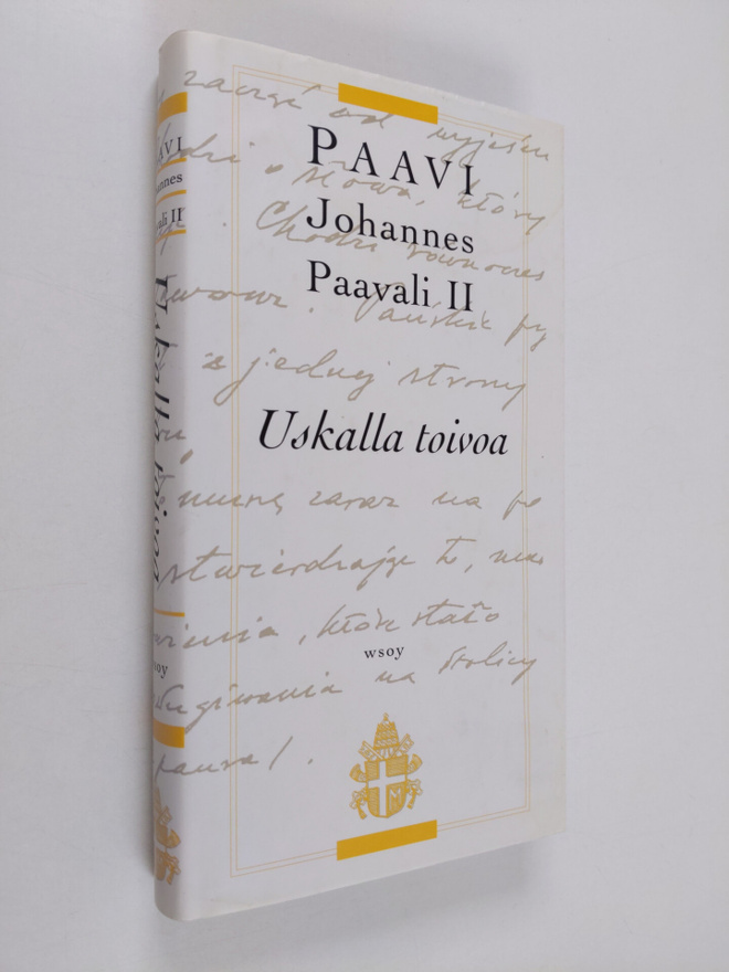 paavi Johannes Paavali II : Uskalla toivoa