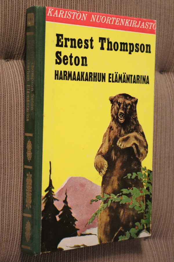 Ernest Thompson Seton : Harmaakarhun elämäntarina (1.p.)