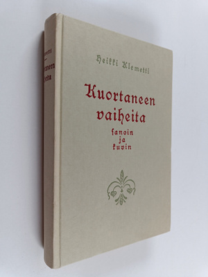 Heikki Klemetti : Kuortaneen vaiheita sanoin ja kuvin : m...