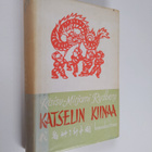 Kaisu-Mirjami Rydberg : Katselin Kiinaa - pikkukuva 1