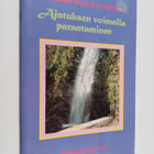 W. W Atkinson : Ajatuksen voimalla parantaminen - pikkukuva 1