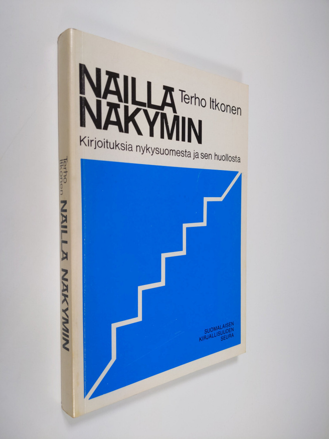 Terho Itkonen : Näillä näkymin : kirjoituksia nykysuomest...