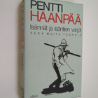Pentti Haanpää : Kootut teokset 4 : Isännät ja isäntien v... - pikkukuva 1