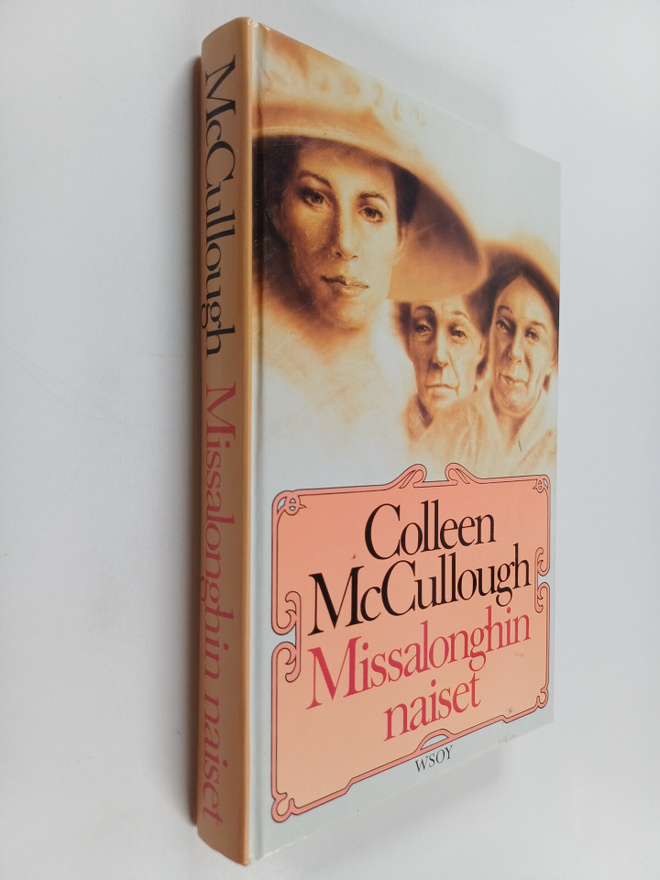 Colleen McCullough : Missalonghin naiset