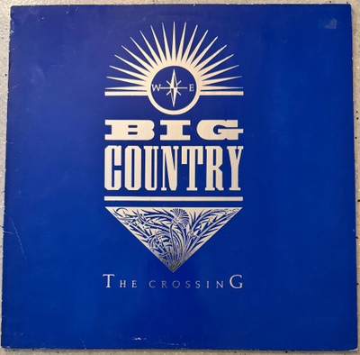 [LP] BIG COUNTRY: THE CROSSING