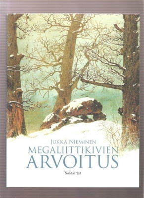 Nieminen, Jukka E: Megaliittikivien arvoitus, nid., K4