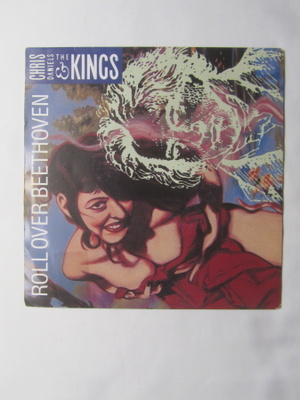 Chris Daniels And The Kings: Roll Over Beethoven 7" single