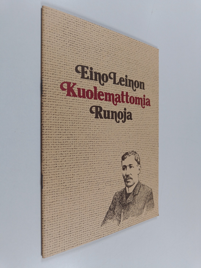 Eino Leino : Eino Leinon kuolemattomia runoja : valikoima