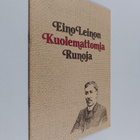 Eino Leino : Eino Leinon kuolemattomia runoja : valikoima - pikkukuva 1