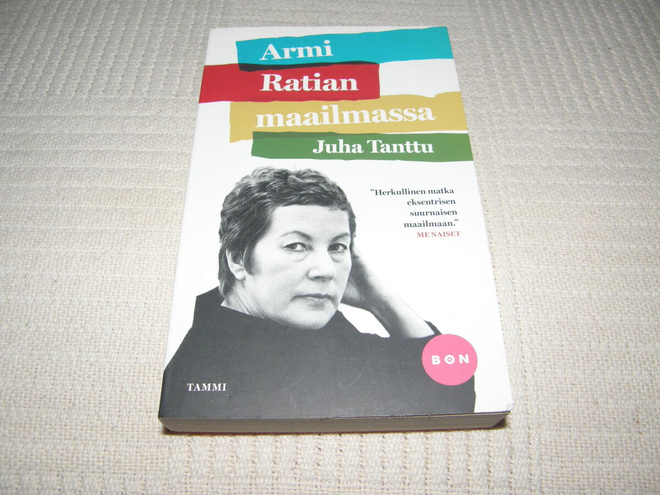 Juha Tanttu Armi Ratian maailmassa  -pok